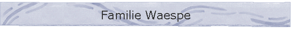 Familie Waespe
